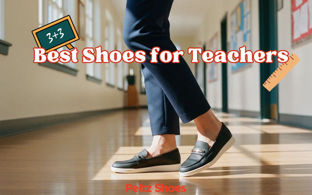 Best Shoes for Teachers: Comfort & Support for Long Days on Your Feet